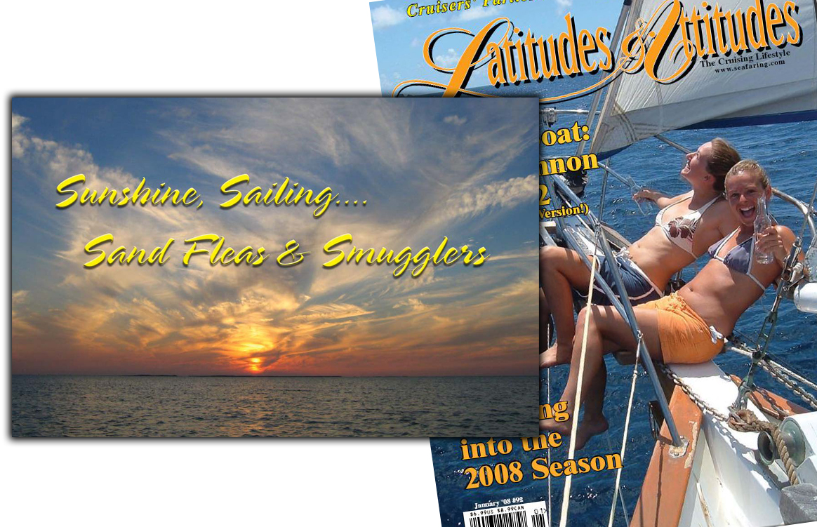 Read more about the article Classic Lats & Atts: Sunshine, Sailing, Sand Fleas & Smugglers